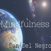 Mindfulness by Dan Del Negro