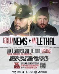 GORILLA NEMS, MAC LETHAL, DOTWAV AND MORE!