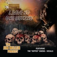 Leave No-one Behind (Feat. Tim "Ripper" Owens) by The Jim Miller Project