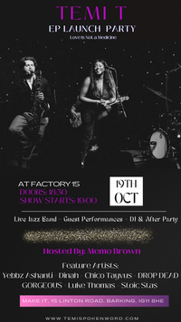 Temi T - EP Launch Party: Love Is Not a Medicine 