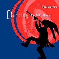 Dancing the Full Moon by Ron Warren