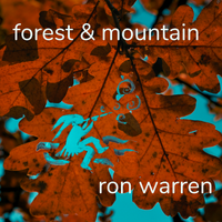 Forest & Mountain by Ron Warren