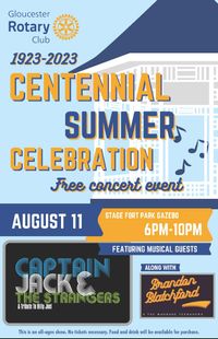 Gloucester Rotary Club's Centennial Summer Celebration Stage Fort Park
