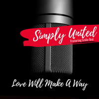 Love Will Make A Way by Simply United