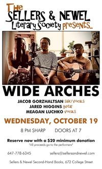 The Sellers and Newel Literary Society Presents: Wide Arches