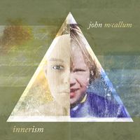 Innerism by John McCallum