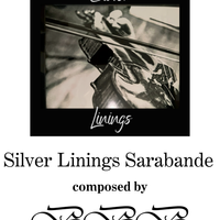 Silver Linings Sarabande