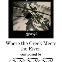 Where the Creek Meets the River for Violin and Cello