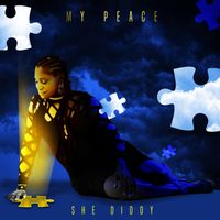 My Peace by She Diddy