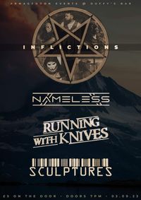 Inflictions with Nameless & Running with Knives