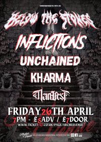 Below the Stones with Inflictions, Unchained, Kharma, and Manifest