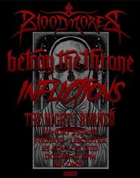 Bloodmores & Betray The Throne with support from Inflictions and The Night I Burned