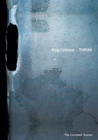 King Crimson - THRAK Complete Scores