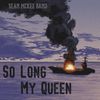 So Long My Queen: CD