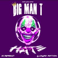 HATE SLOWED EDITION by BIG MAN T