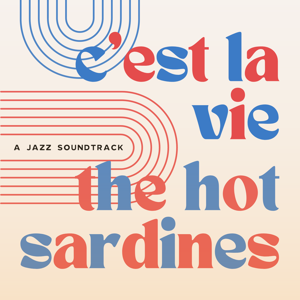 The Hot Sardines