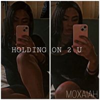Holding On 2 U