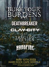 HANGFIRE with Bury Your Burdens