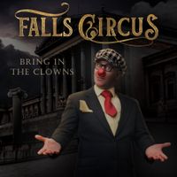 Bring In The Clowns by Falls Circus