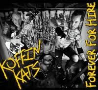 Koffin Kats CD- Forever For Hire