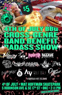 4TH OF JULY BBQ CROSS GENRE BAND BENEFIT *BADASSSHOW*