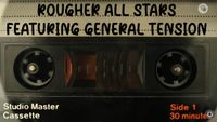 Rougher All Stars Featuring General Tension Official Lyric Video Premier