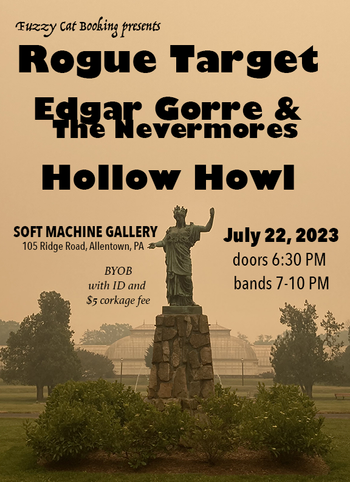 Fuzzy Cat present: Rogue Target, Edgar Gorre & the Nevermores at Soft Machine Gallery, July 2023
