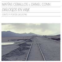 Diálogos en Viaje by Matías Ceballos & Daniel Conn