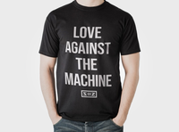 SIIS "LOVE AGAINST THE MACHINE" T-SHIRT