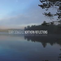 Northern Reflections by Terry Donaghue