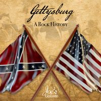 Gettysburg - A Rock History by Joe Galante