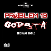 Godsta Maxi Single by PROBLEM 13
