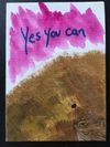 Postcard Painting - "Yes You Can"