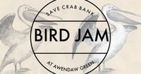 Bird Jam - Save Crab Bank
