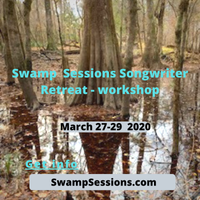 Swamp Sessions Songwriter Retreat - Workshop
