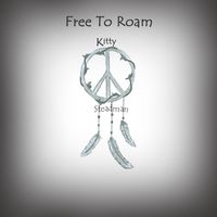 Free To Roam by Kitty Steadman