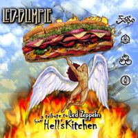 a Tribute to Led Zeppelin from Hell's Kitchen by Led Blimpie