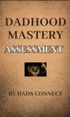 Dadhood Mastery Assessment 