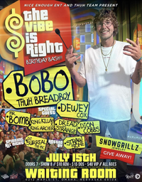 THE VIBE IS RIGHT - BOBO THUH BREADBOY'S BIRTHDAY BASH! 