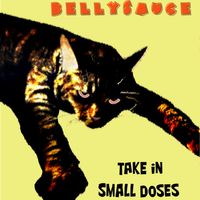 Take In Small Doses by Bellysauce