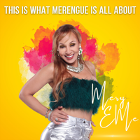 This Is What Merengue Is All About by Mery EMe