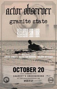 Granite State supporting: Life Is A Party, Botulism Warning, Colder Weather