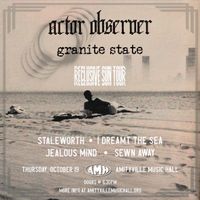 Granite State supporting: Staleworth, I Dreamt The Sea, Jealous Mind, Sewn Away 