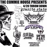 Granite State with support from Split in Two, Do Us Part, Gutbust, Refuser