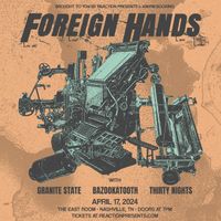 Granite State supporting Foreign Hands, Thirty Nights, Bazooka Tooth