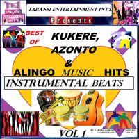 BEST oF Kukere, Azonto & Alingo Instrumental Beats - Vol 1 by T STUDIO CREW