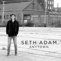 Anytown by Seth Adam