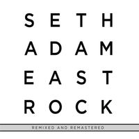 East Rock (Remixed and Remastered) by Seth Adam