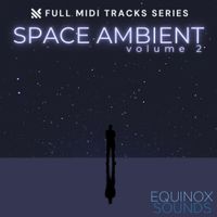 Full MIDI Tracks Series: Space Ambient Vol 2 by Equinox Sounds