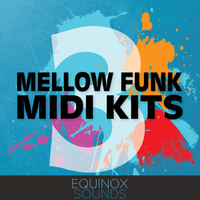 Mellow Funk MIDI Kits 3 by Equinox Sounds